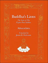 Buddha's Lions:  The Lives of The Eighty-Four Siddhas (hardcover)