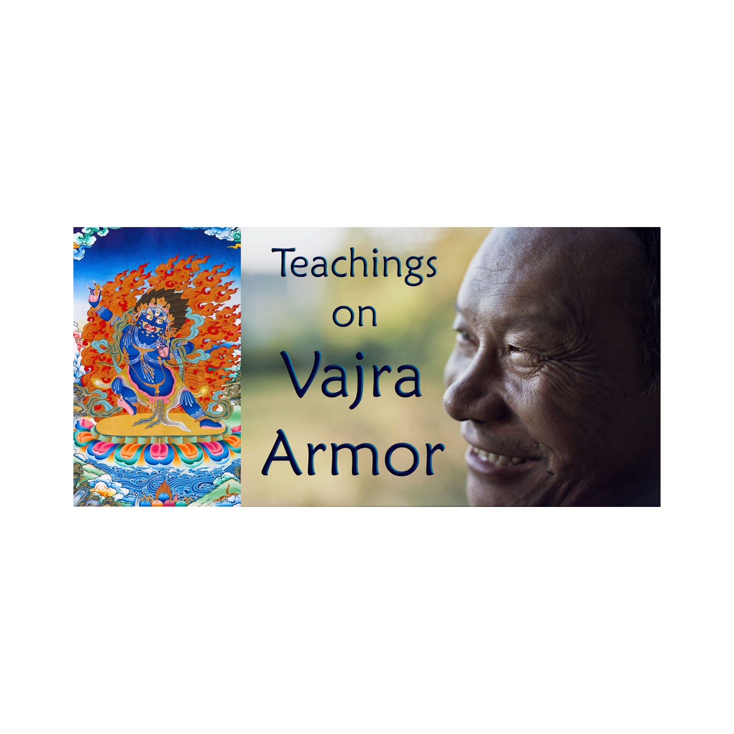 (DIG AUDIO) Vajra Armor (2018) - Teachings by Lama Sonam Tsering Rinpoche