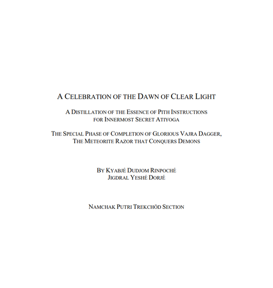 A Celebration of the Dawn of Clear Light (Restricted) (DIGI TEXT)